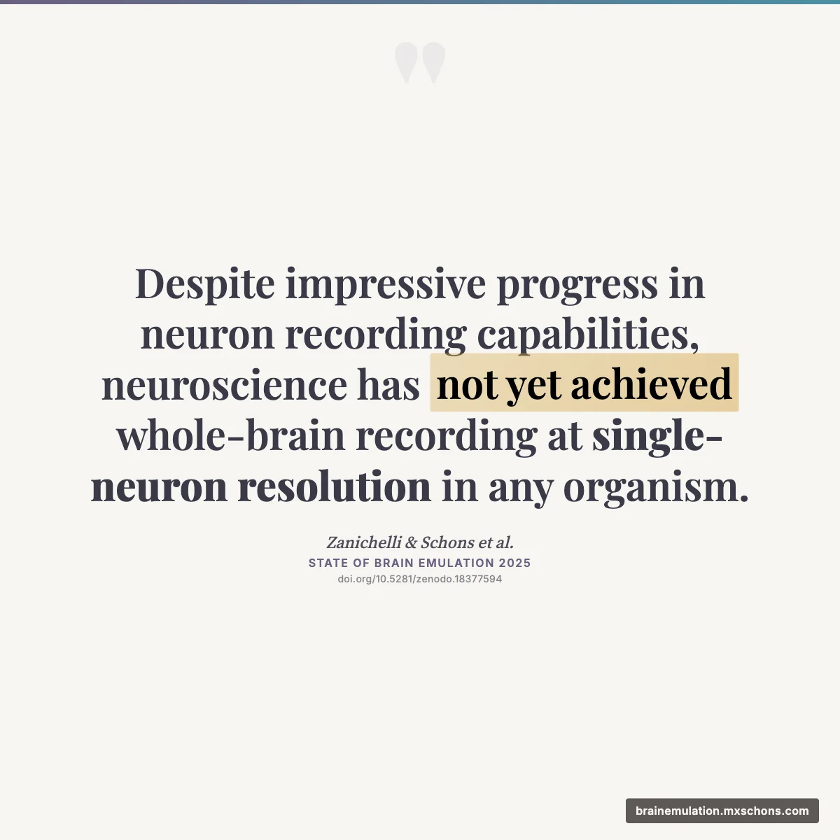 Quote: Despite impressive progress, whole-brain recording remains unachieved