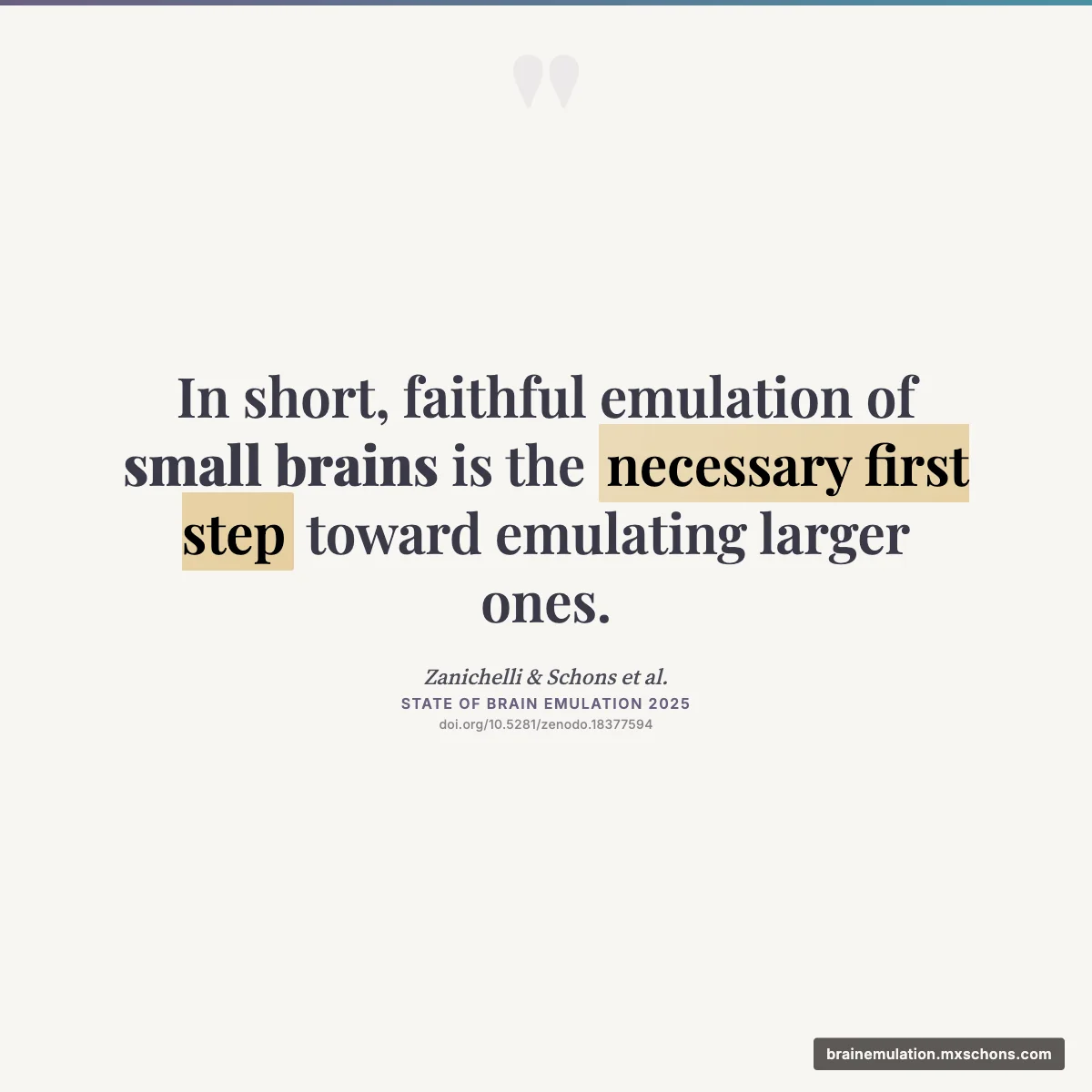 Quote: Faithful emulation of small brains is the first step